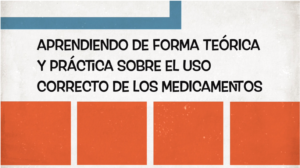 Lee más sobre el artículo Actividad de sensibilización sobre el uso de medicamentos #CONÓCEME