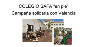 Lee más sobre el artículo Colegio SAFA Ursulinas «en pie» – Campaña solidaria con Valencia